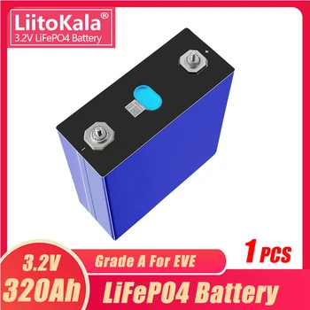 1ШТ LiitoKala 3,2 В 320Ah Lifepo4 Аккумулятор DIY Солнечная панель Блок питания 12 В 24 В 48 В Кемпинг Аккумуляторная запасная батарея с шинопроводом