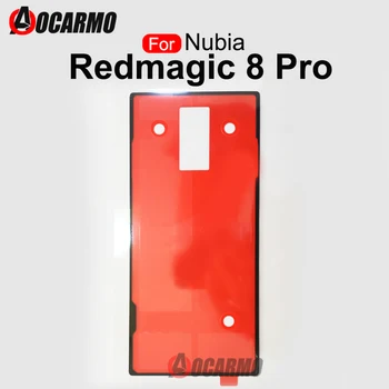 Для Nubia Redmagic 8 Pro Задняя крышка, клейкая задняя наклейка, Клейкая лента, деталь для ремонта