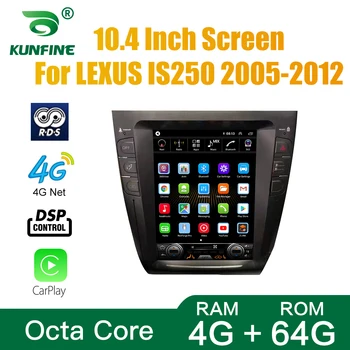 Экран Tesla Восьмиядерный 4 ГБ ОЗУ 64GM ПЗУ Android 10,0 Автомобильный DVD GPS Плеер Автомобильный стерео Для LEXUS IS250 2005-2012 Радио